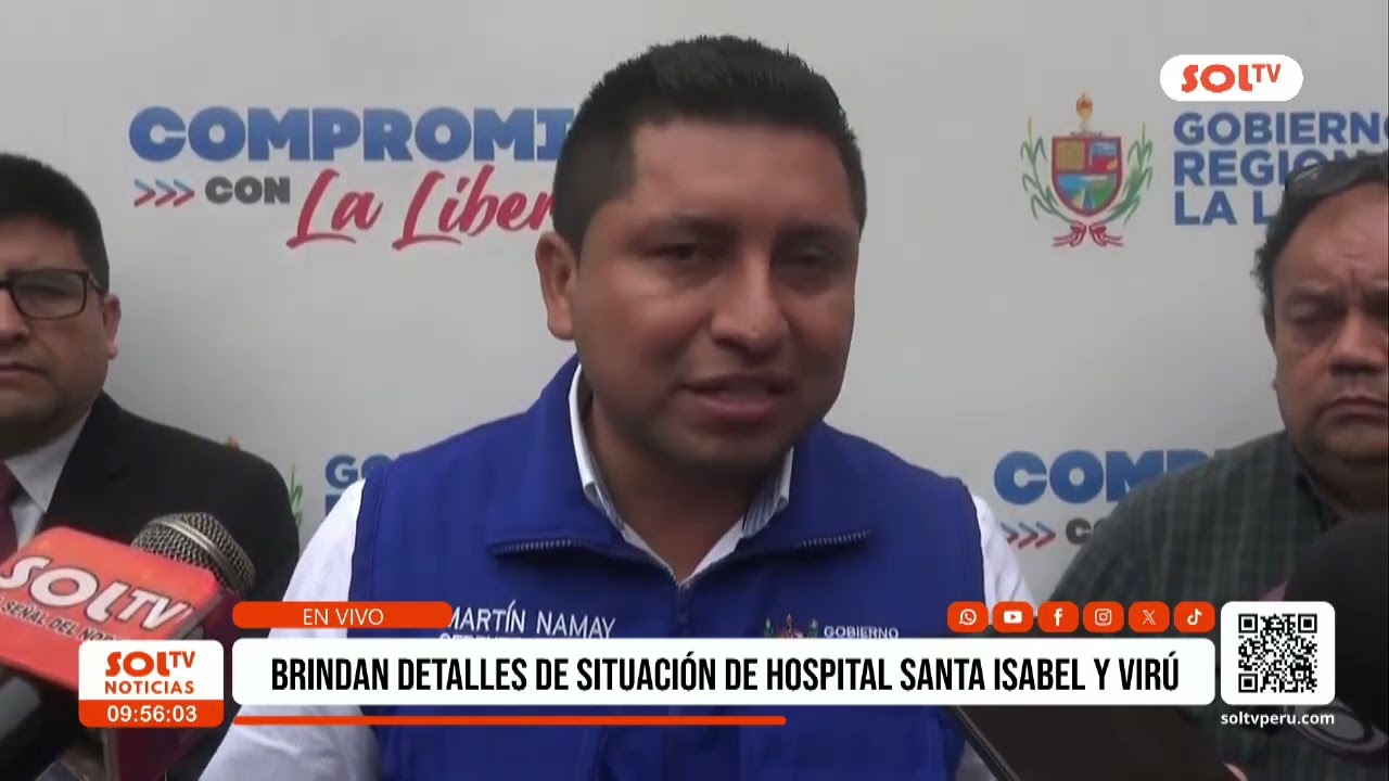 La Libertad: Brindan detalles de situación actual de hospital Santa Isabel y Virú