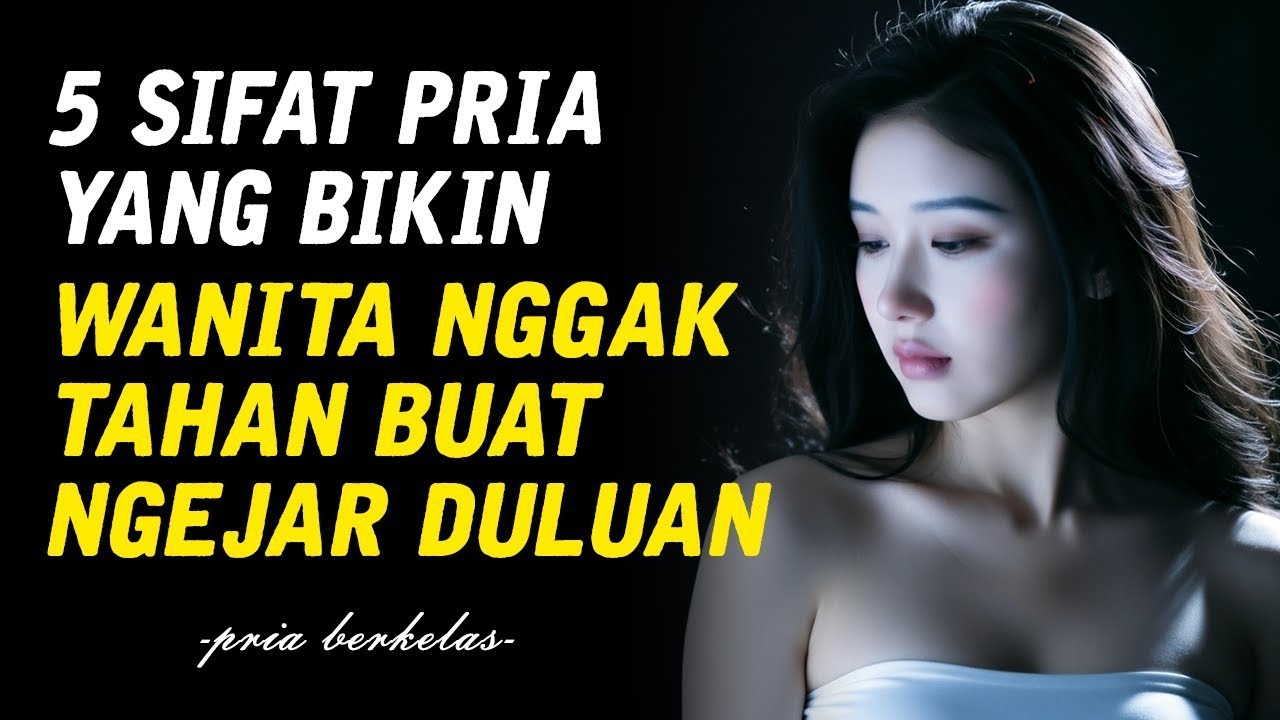 Inilah 5 Sifat Pria yang Bikin Wanita Ngejar Duluan Tanpa Kamu Lakukan Apa-Apa