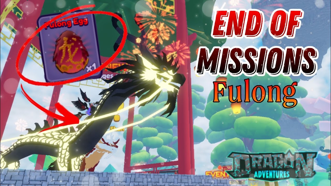 End of Missions (FULONG) Dragon Adventures
