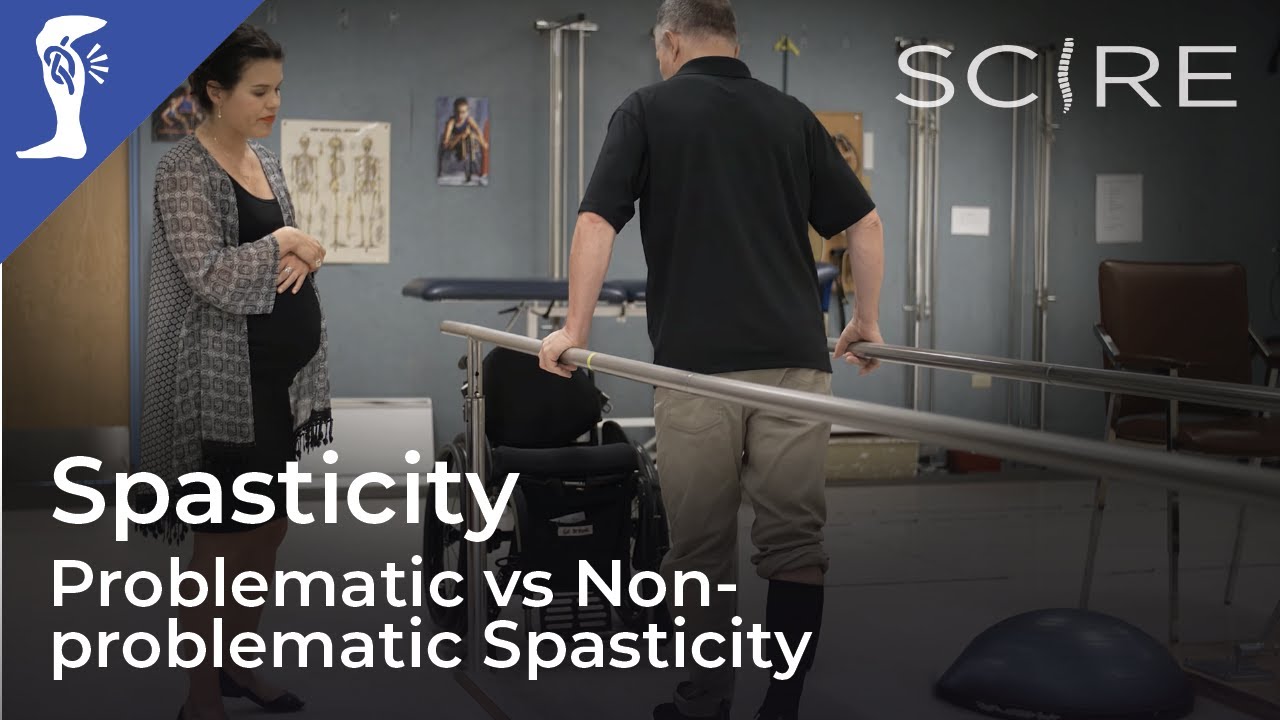 Spasticity and Spinal Cord Injury: Problematic vs. Non-problematic Spasticity