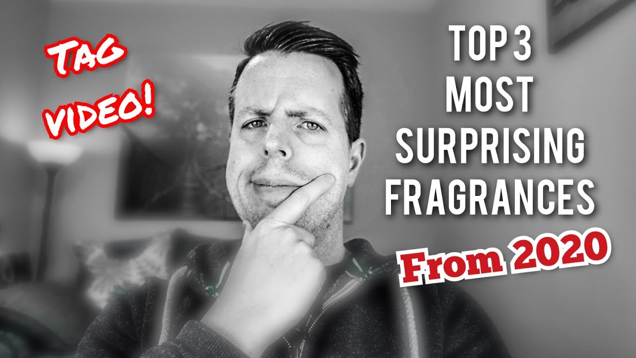 Top 3 Most Surprising Fragrances from 2020