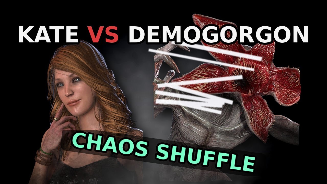 *CHAOS SHUFFLE MADNESS* DEAD BY DAYLIGHT KATE VS. DEMO PUPPY