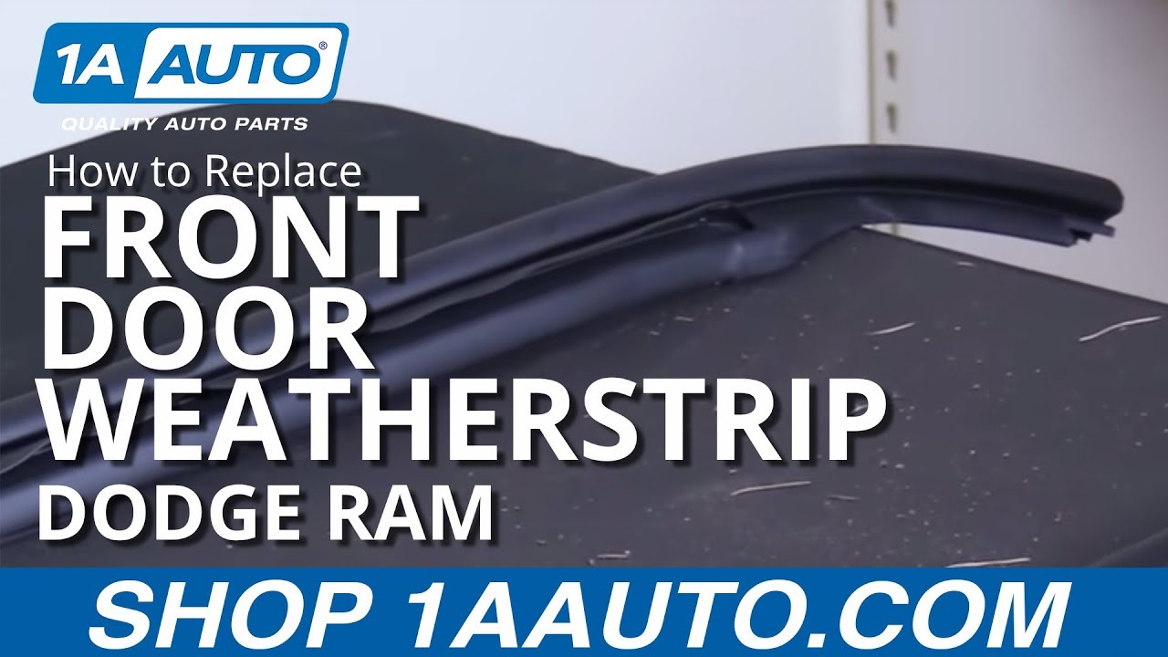 How to Replace Front Door Weatherstrip Seal 02-08 Dodge Ram