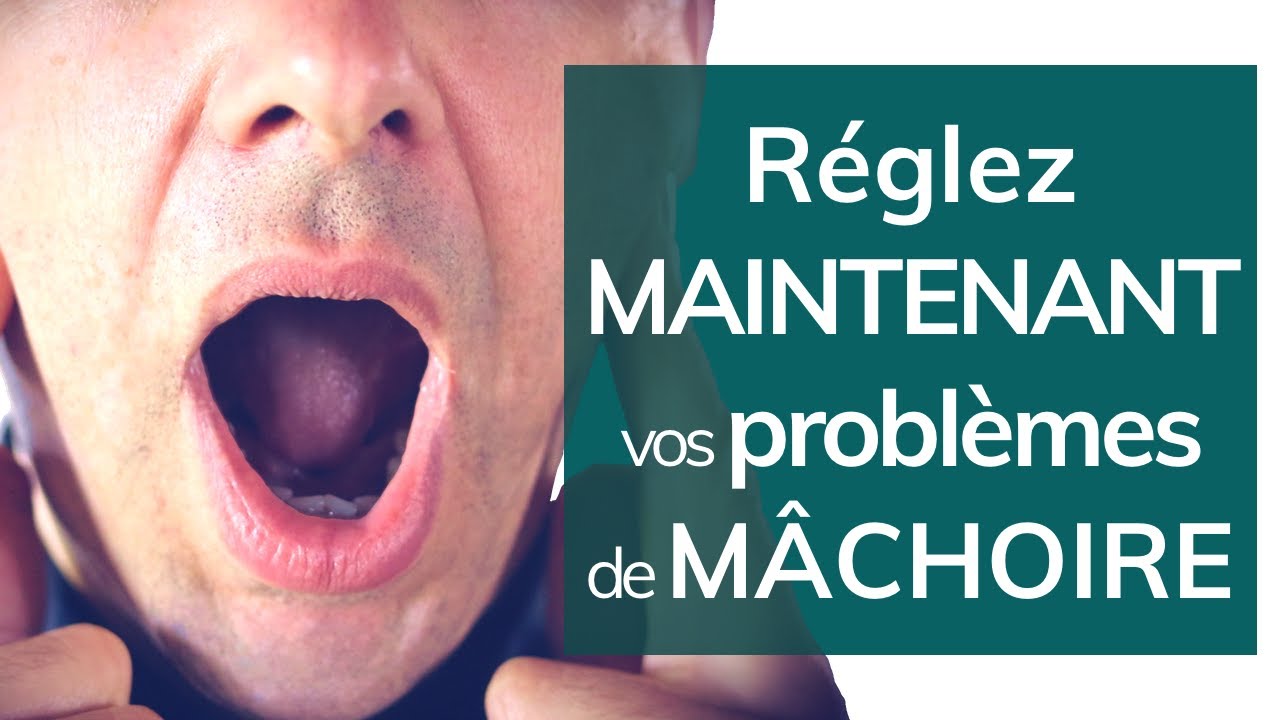 Mâchoire bloquée ? Réglez MAINTENANT vos problèmes de mâchoire!