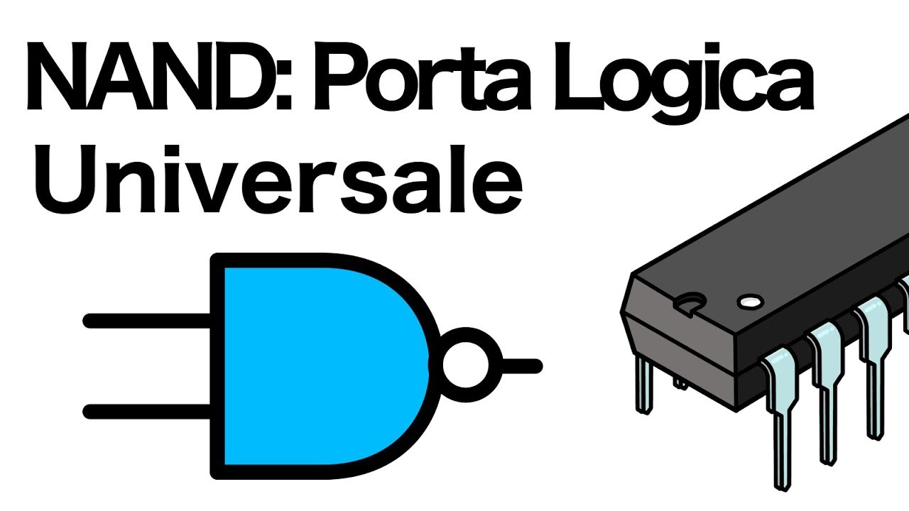 la porta NAND è una porta logica universale