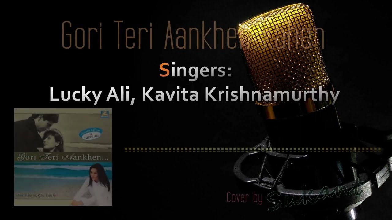 Gori Teri Aankhen Kahen Karaoke Lucky Ali, Kavita Krishnamurthy