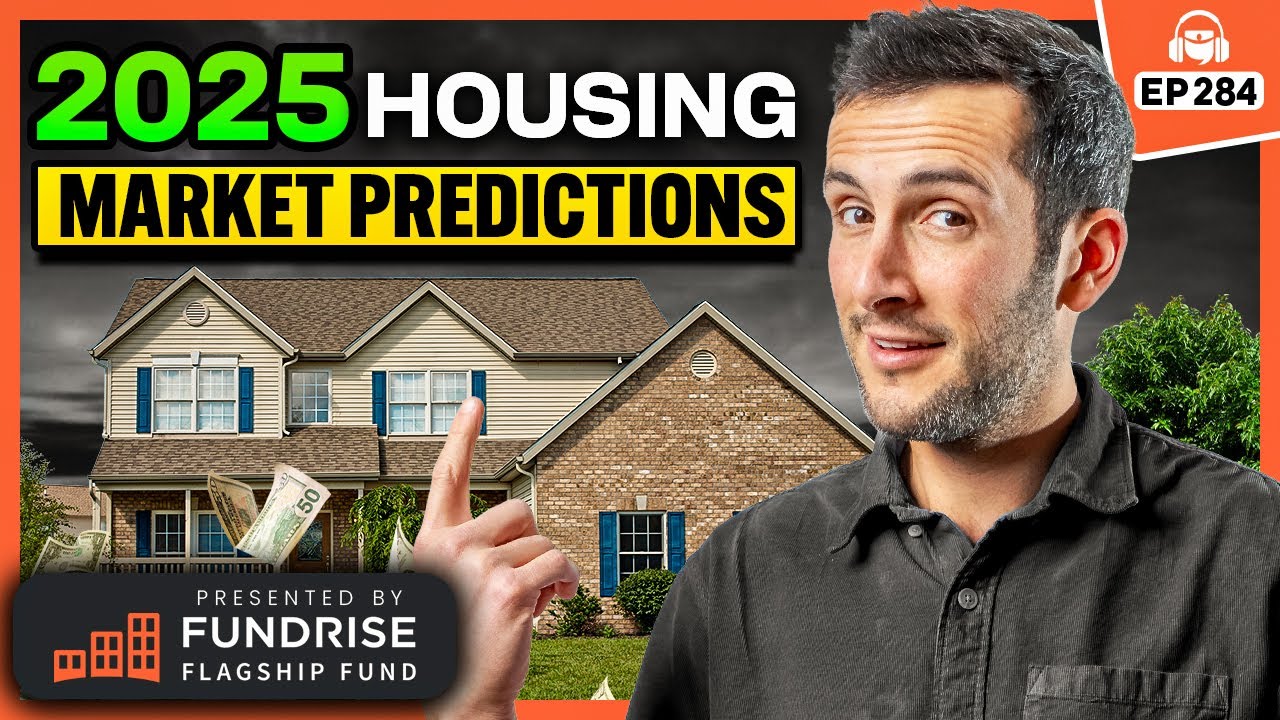Our 2025 Housing Market Predictions (It&rsquo;s About to Get Good!)