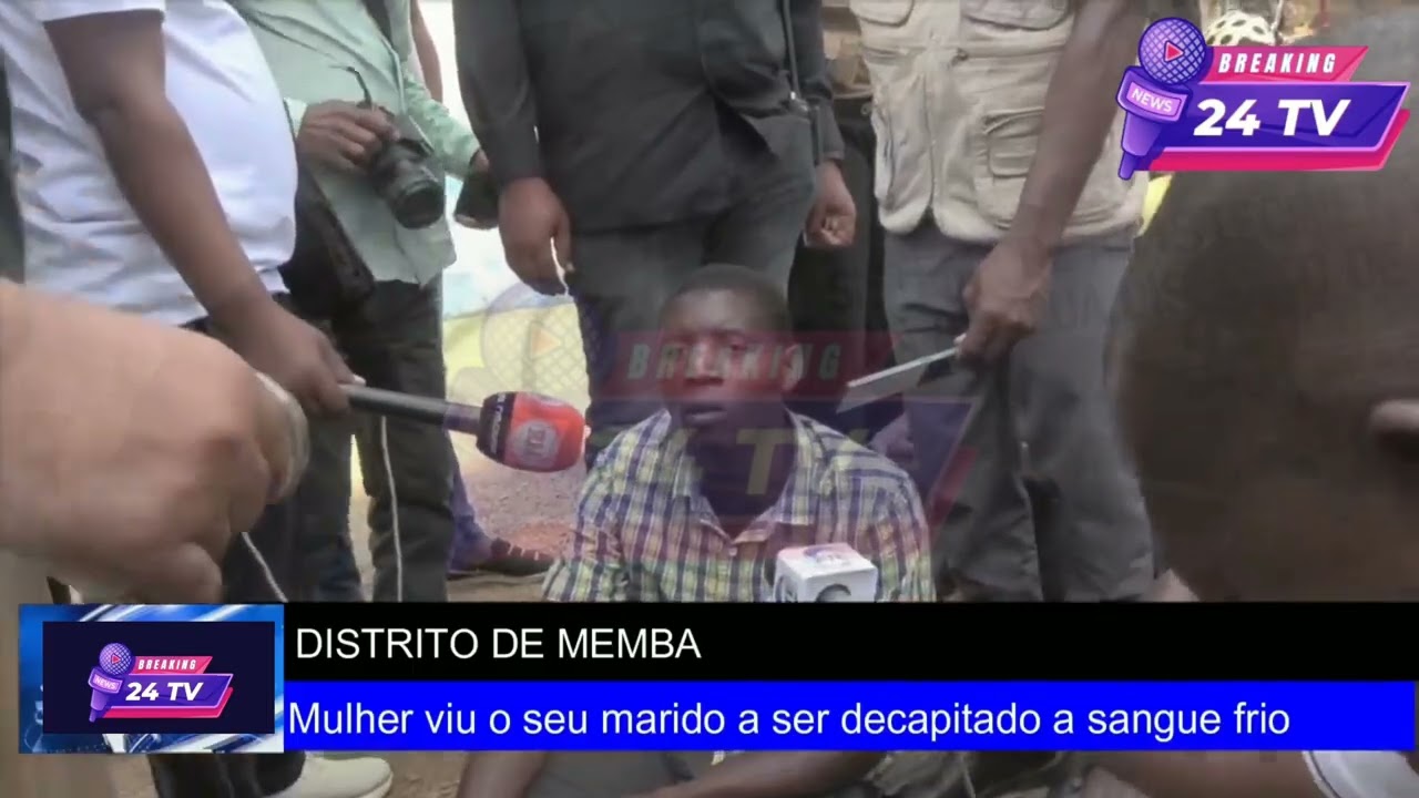 Ataques em Memba deixa a população sem familiares