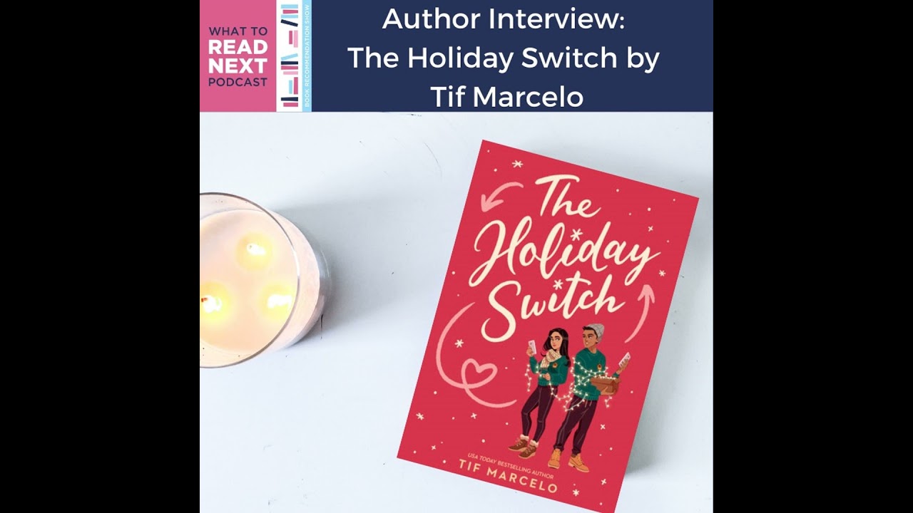 #423 Author Interview: The Holiday Switch by Tif Marcelo