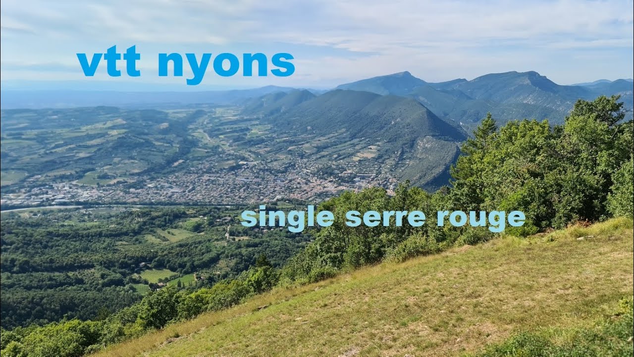 vtt nyons single serre rouge