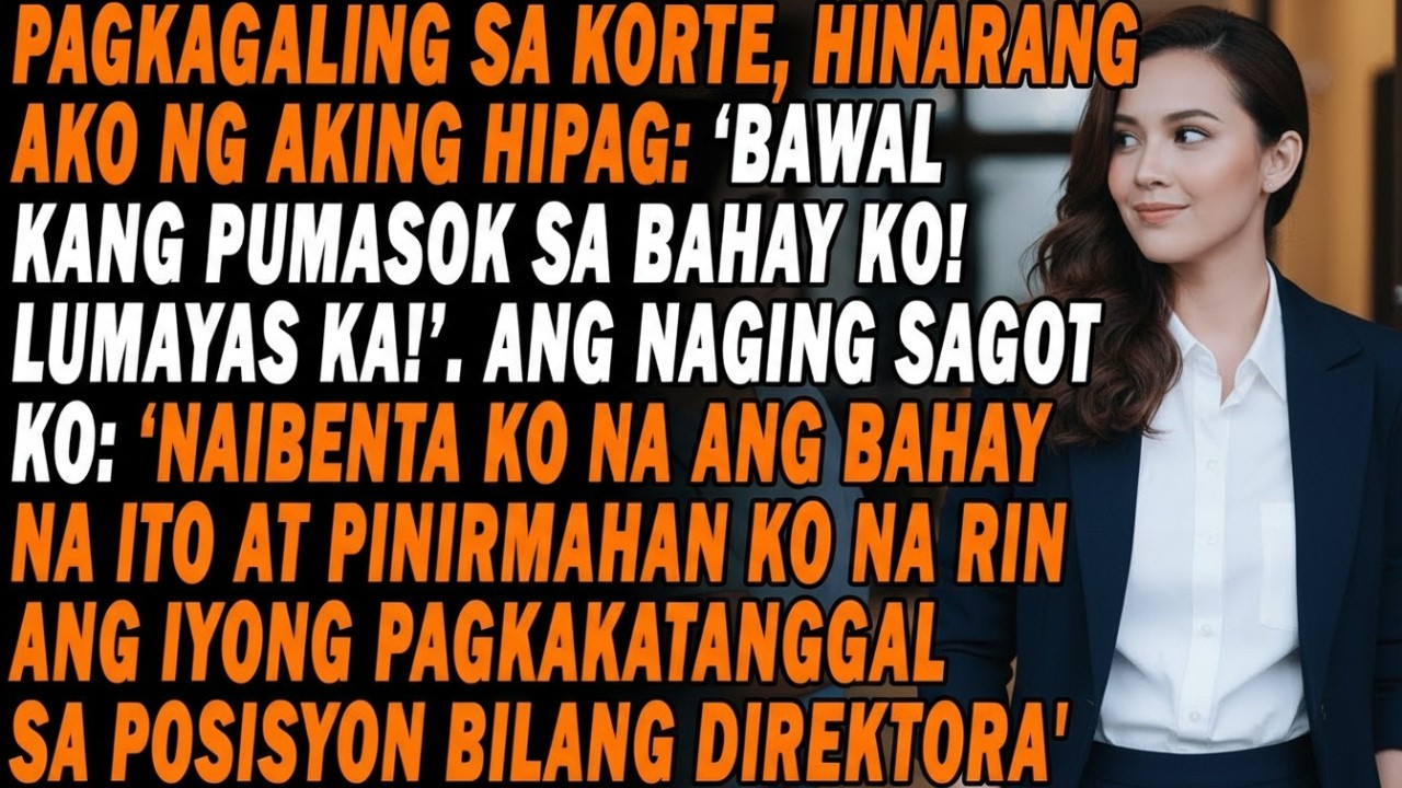 Pinalayas Ako Matapos ang Diborsyo 🚫 — Hanggang Sabihin Kong Naibenta Ko Na ang Bahay 😳