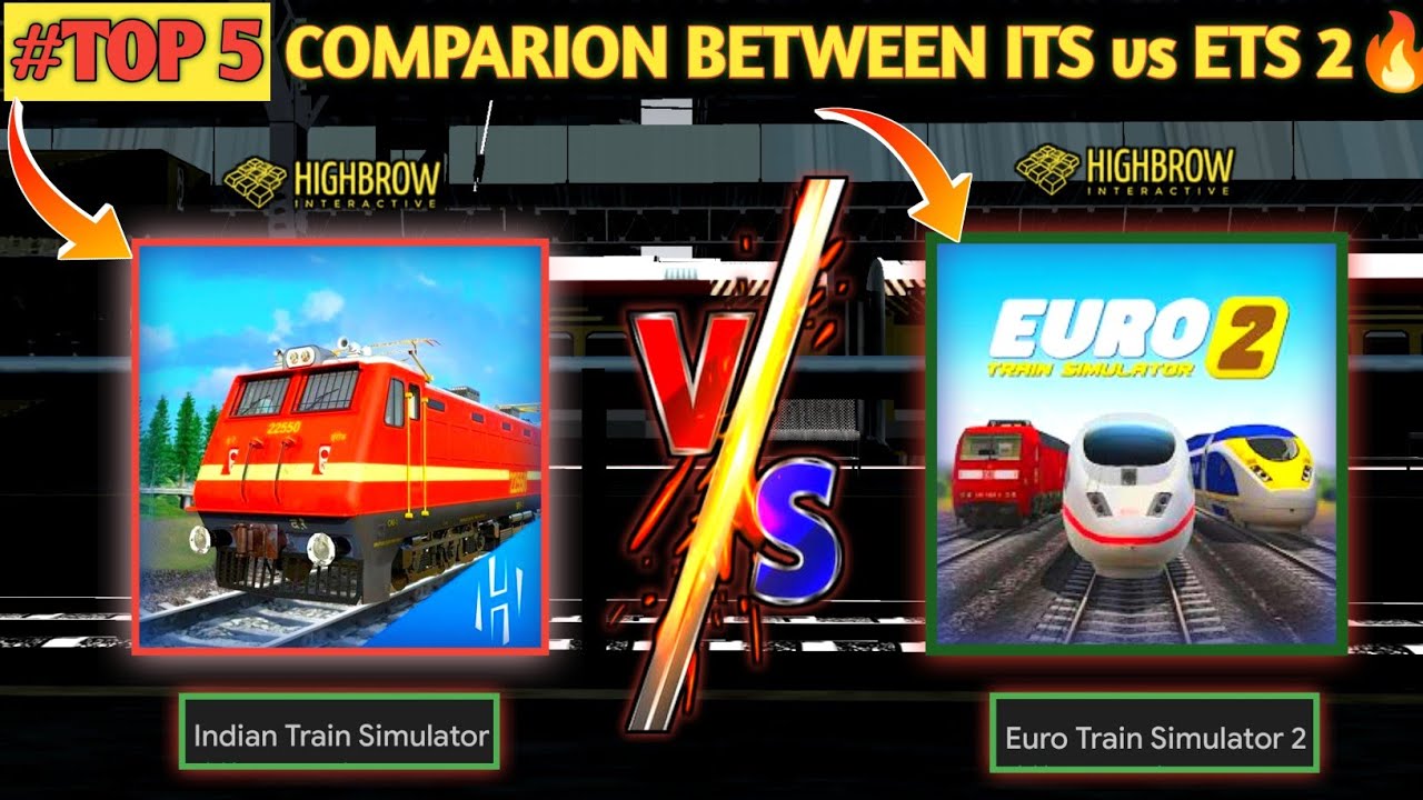 Top 5 Comparison Indian Train Simulator vs Euro Train Simulator 2 || Best Train Games Comparision