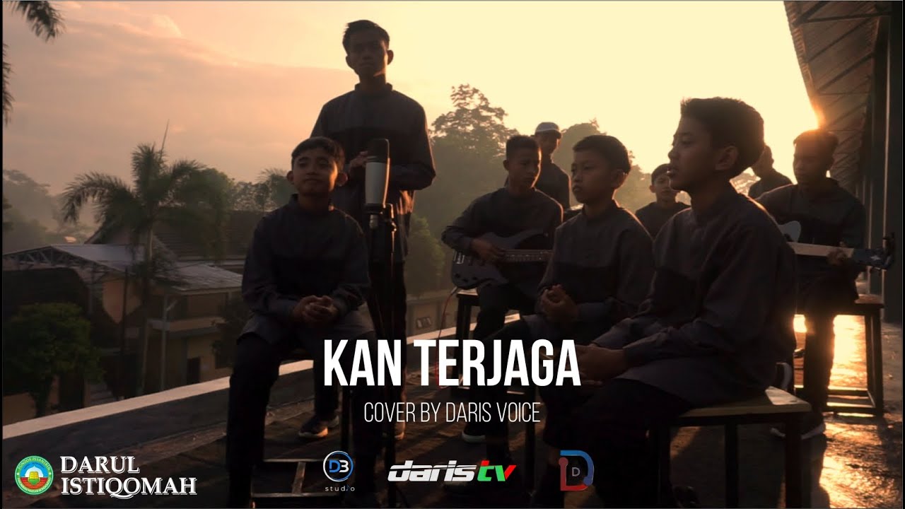 COVER  KAN TERJAGA - NASYID DARUL ISTIQOMAH - DARIS VOICE -  DARUL ISTIQOMAH BONDOWOSO - GONTOR