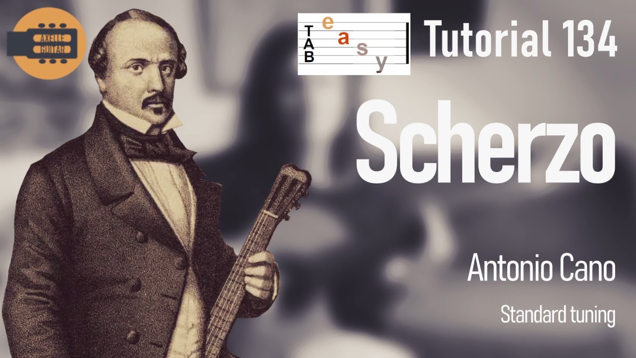 Scherzo (Cano) - Classical Guitar Tutorials 134 by Axelle Guitar