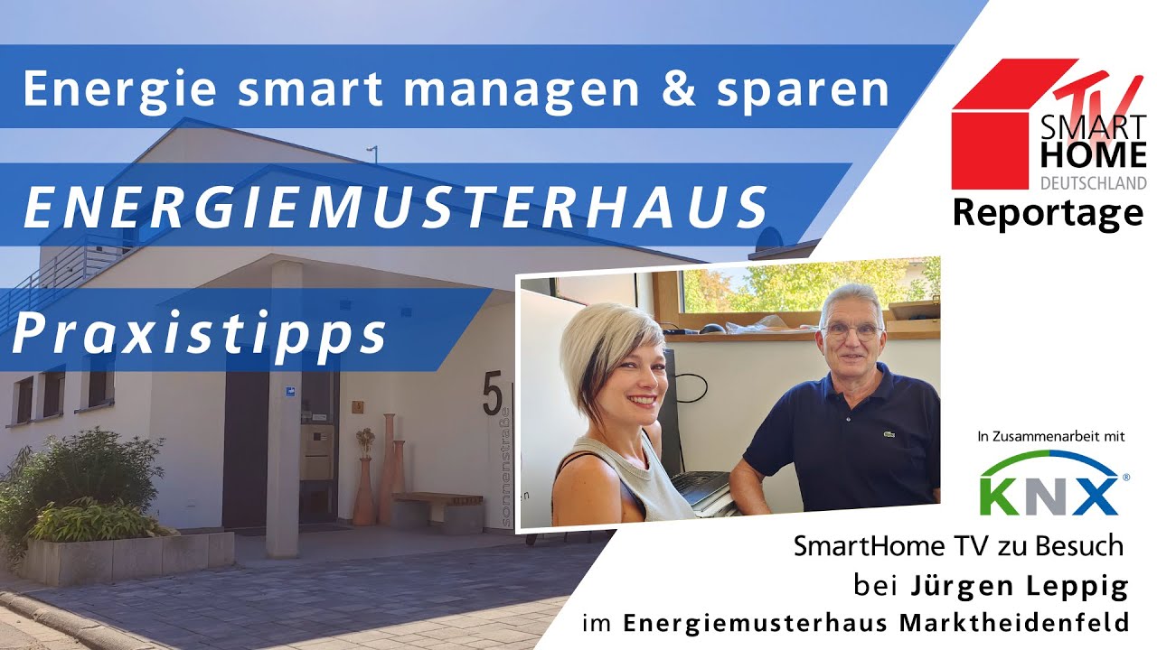 Energie smart nutzen & sparen : So geht Energiemanagement richtig | SmartHome TV