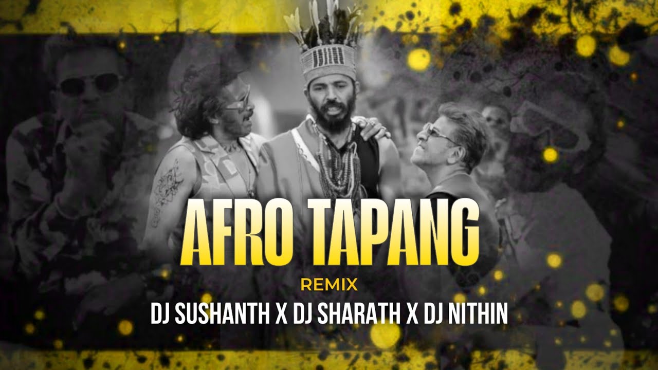 AFRO TAPANG | REMIX | DJ SUSHANTH | DJ SHARATH | DJ NITHIN | ABHISHEK NAIK VISUALS 