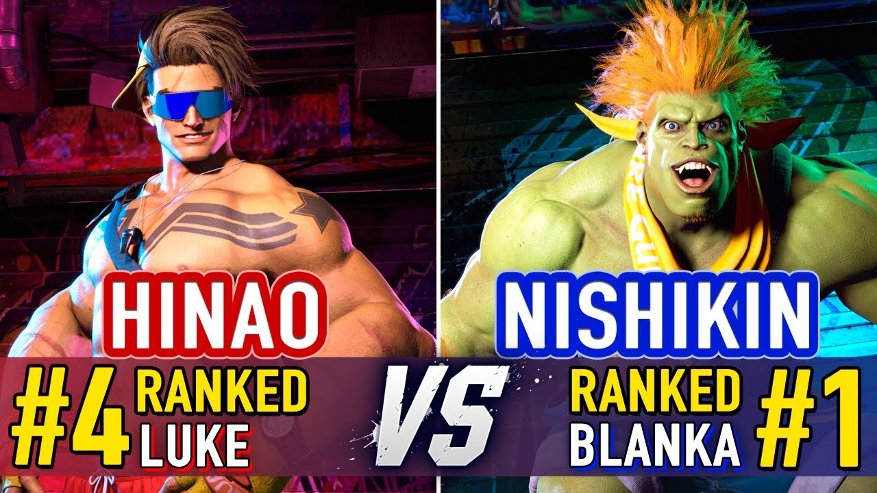 SF6 🤜 Hinao (#4 Ranked Luke) vs Nishikin (#1 Ranked Blanka) 🤛 SF6 High Level Gameplay