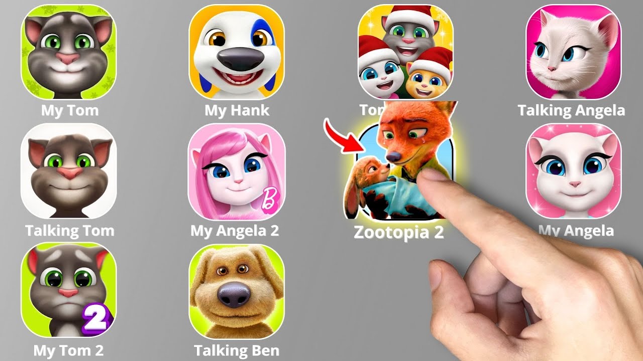 My Talking Tom,Zootopia 2,Roblox,My Hank,My Talking Angela 2,Talking Ben,Talking Angela,Tom Friends