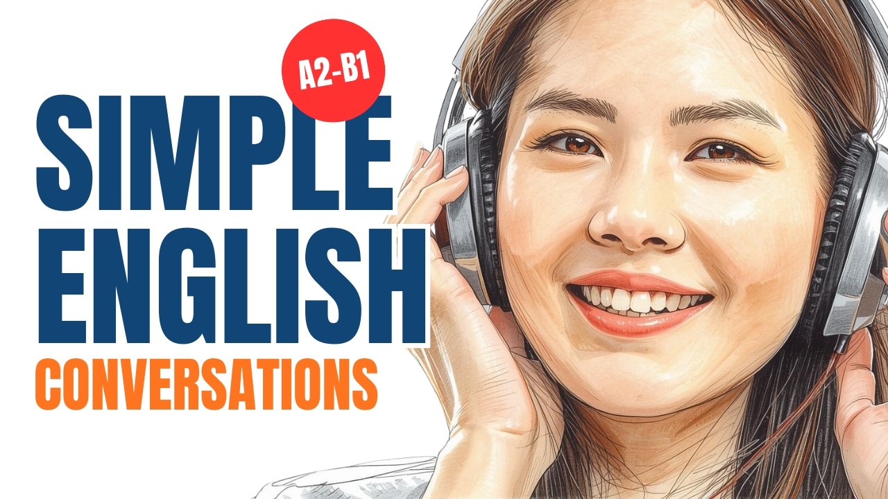 10 Short & Simple English Conversations (Level A2-B1)