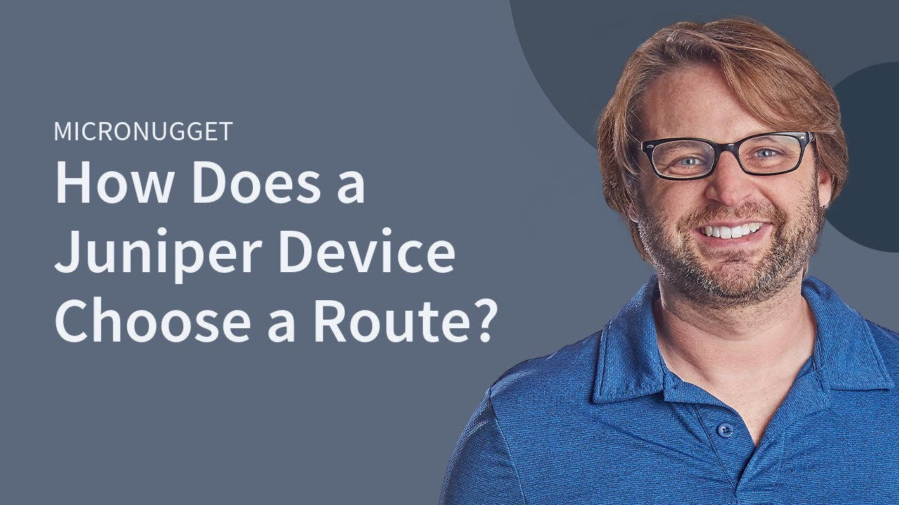 Route Prefixes: How Does a Juniper Choose a Route?