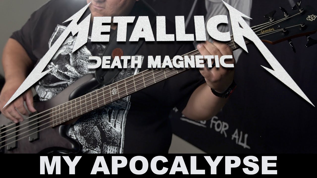 [BASS COVER] Metallica - My Apocalypse