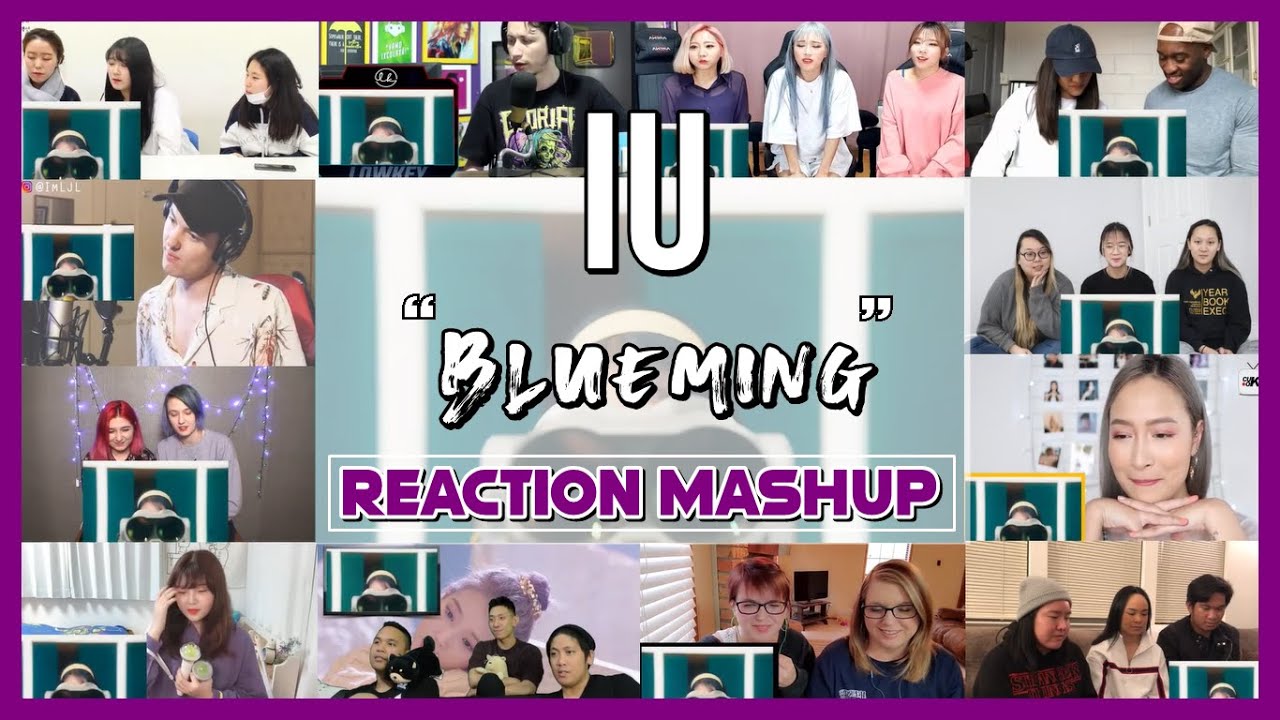 IU(아이유) _ 'Blueming' (블루밍) MV - Reaction Mashup