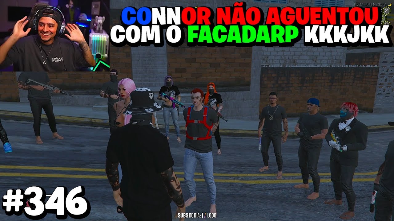 FACADA INVADIU A FAVELA DA FRAN&Ccedil;A E O CONNOR N&Atilde;O AGUENTOU KKKKKJK EP 346