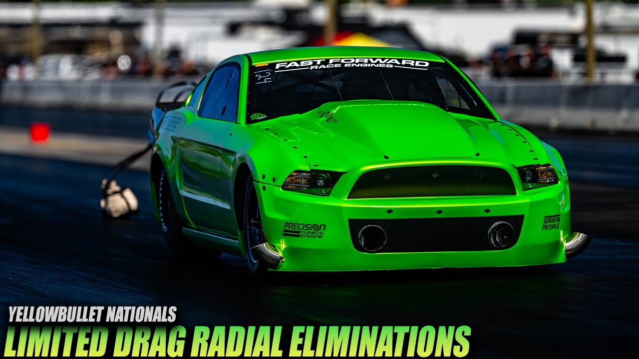 Yellowbullet Nationals - Limited Drag Radial Eliminations!