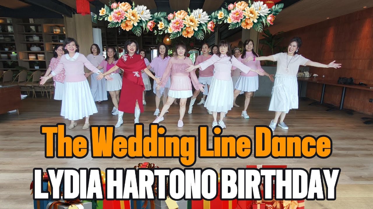 The Wedding Line Dance - (Lydia Hartono Birthday)