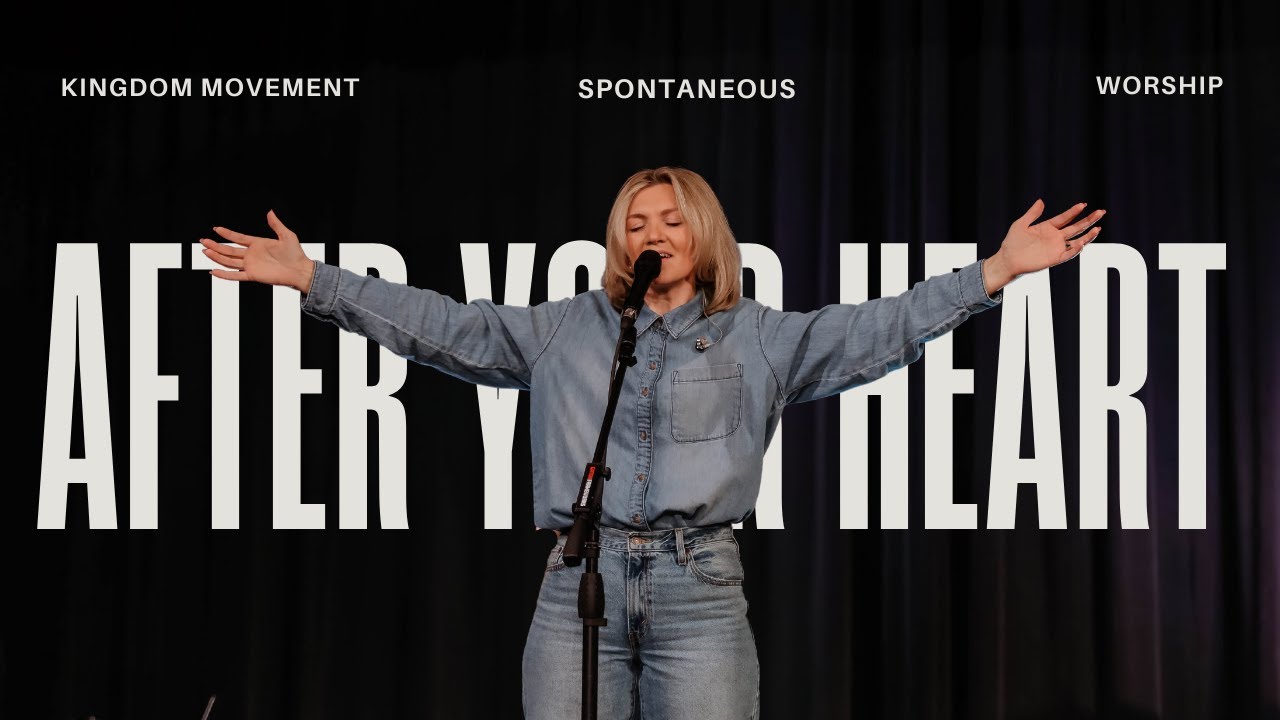After Your Heart (Live) + Spontaneous | Kingdom Movement Church Worship