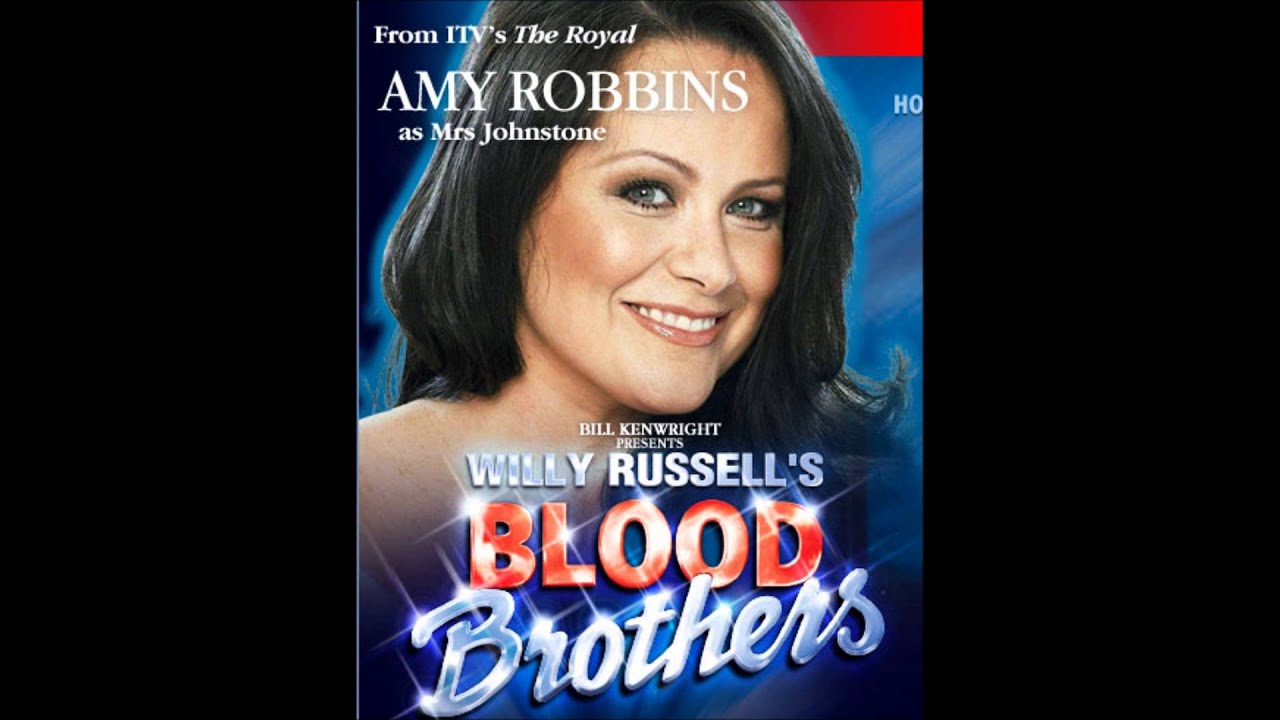 Amy Robbins - Blood Brothers - Tell Me It's Not True