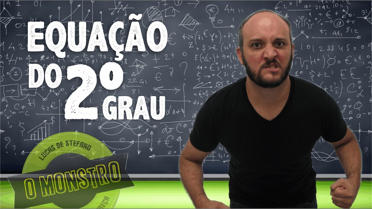 Dica Monstro: Equação do Segundo Grau