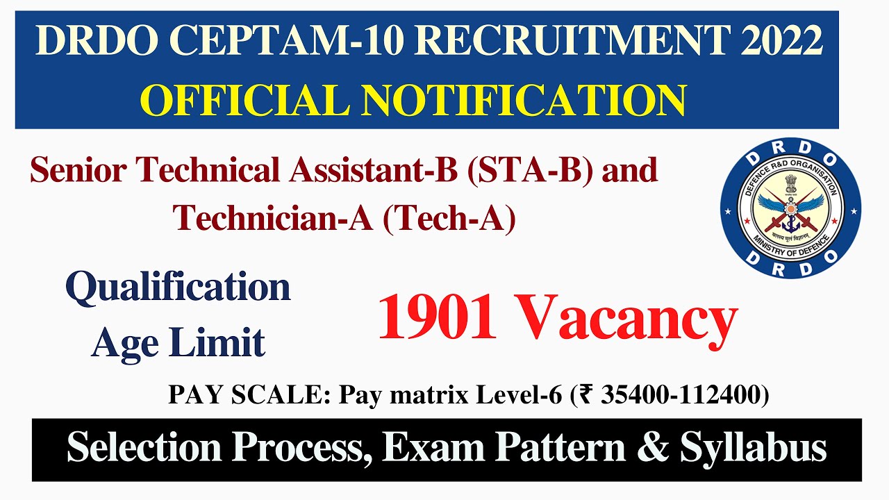 DRDO CEPTAM-10  Recruitment Notification 2022 | DRDO STA-B & TECH-A Notification | 1901 Vacancy