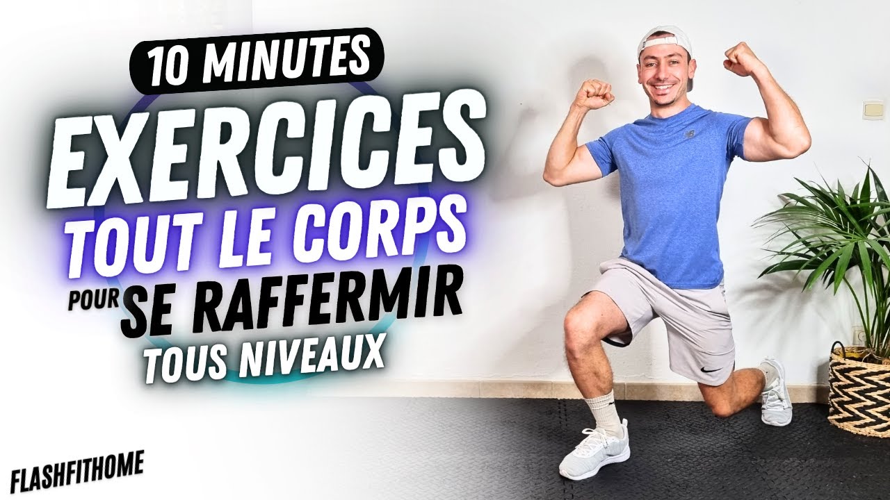 10MIN EXERCICES TOUT LE CORPS pour se RAFFERMIR et se MUSCLER &agrave; la maison 💪🏼 FlashFitHome
