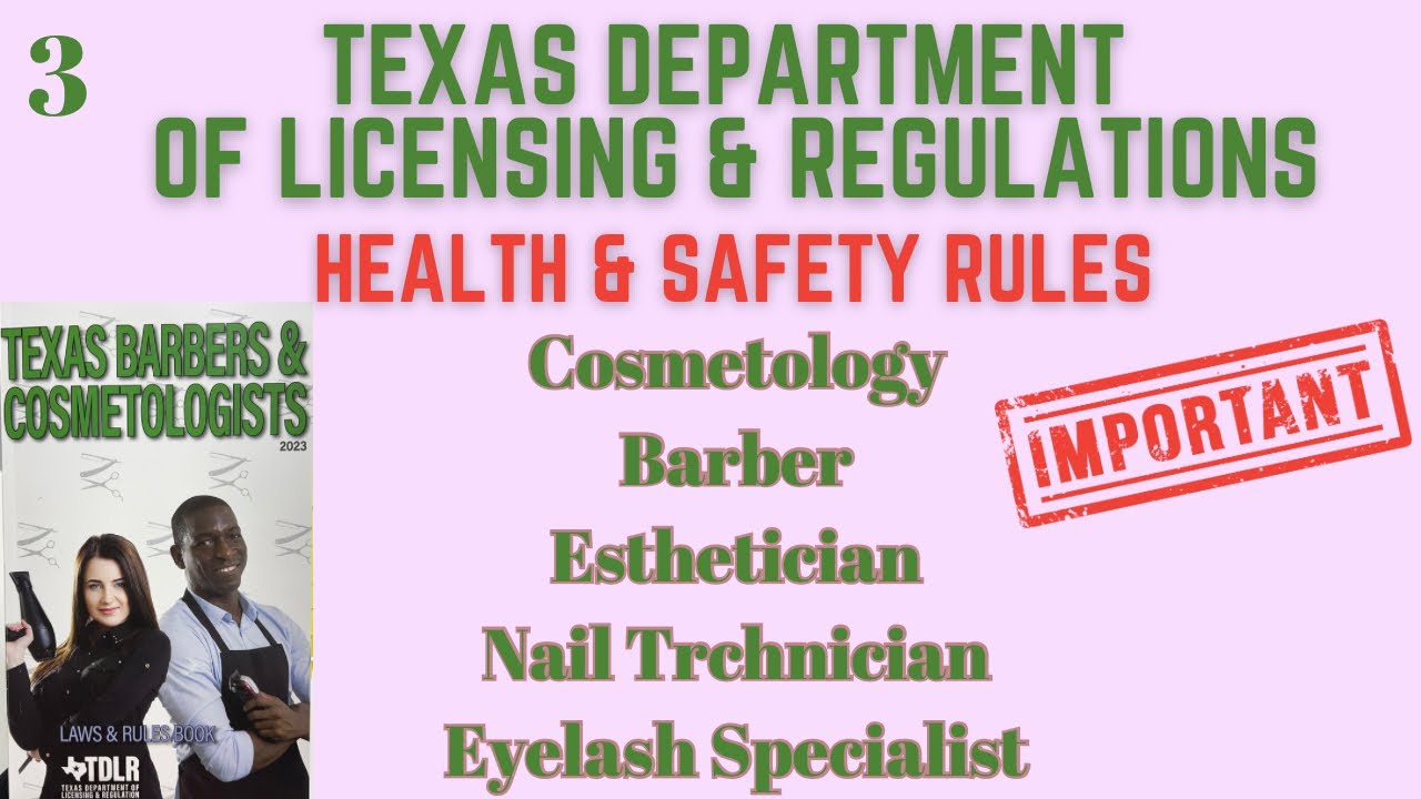 Texas Department of Licensing Rules & Regulations|HEALTH & SAFETY RULES #3