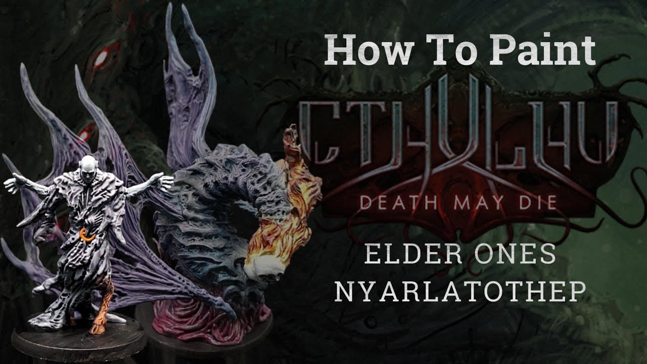 Let's paint the Elder One Nyarlatothep from Cthulhu Death May Die