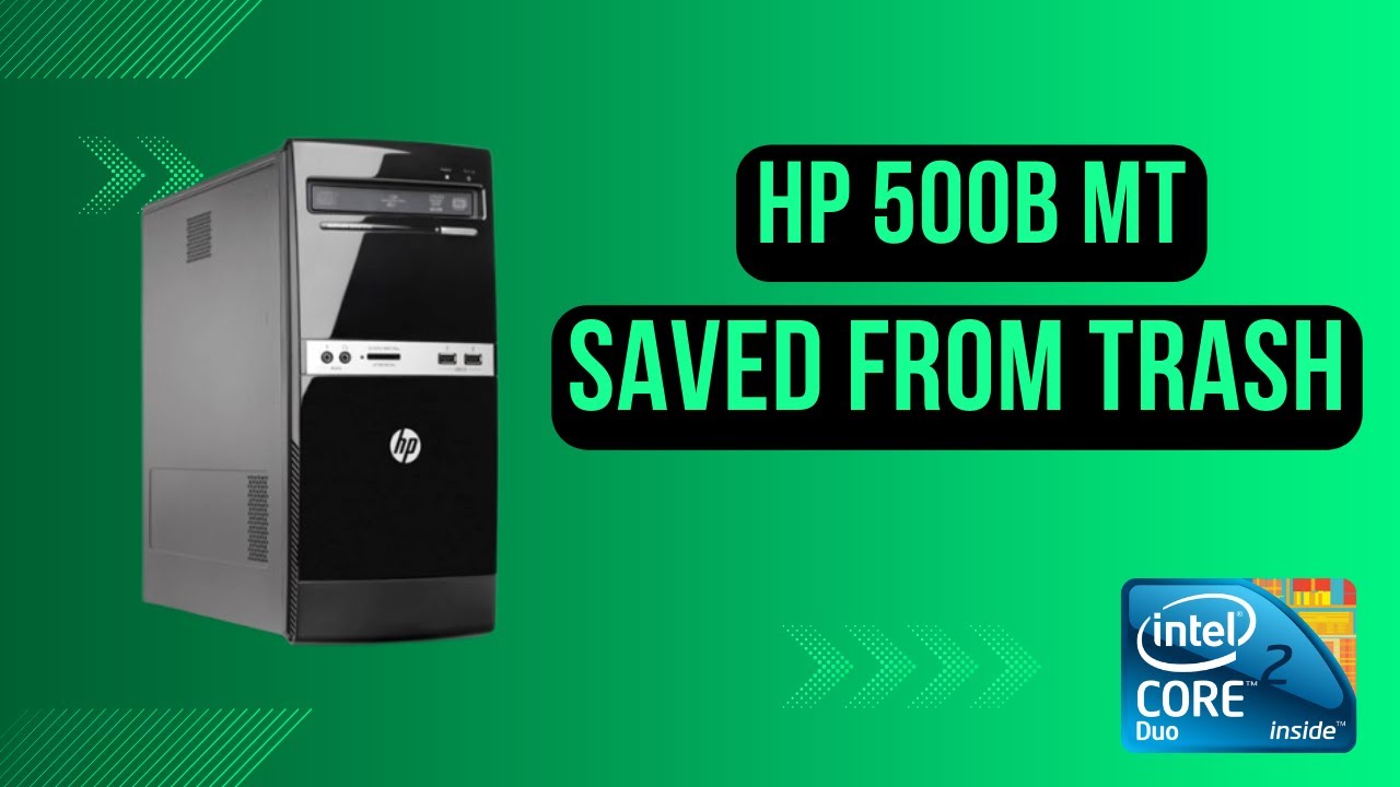 Saving a PC from Trash! HP 500B Microtower PC