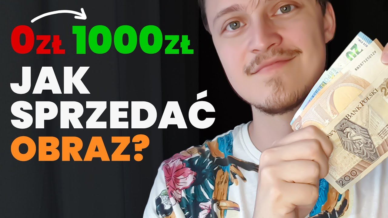Jak Sprzedawać Obrazy? Prosty Spos&oacute;b!