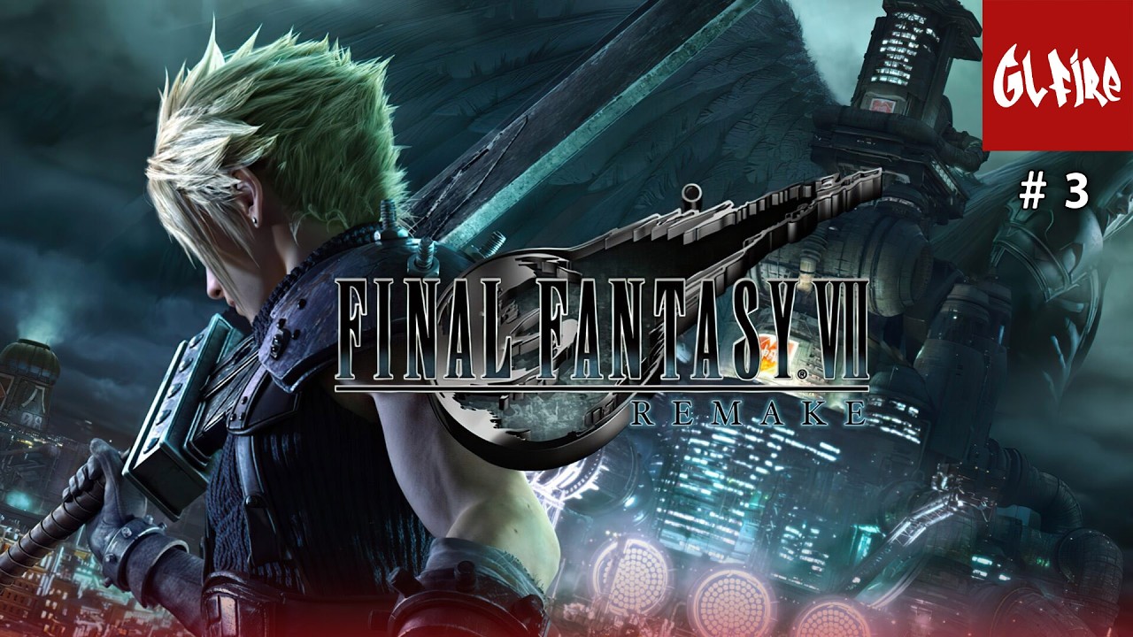 НЕ СОЛДАТ, а просто Клауд | Часть 3 | Final Fantasy 7 Remake