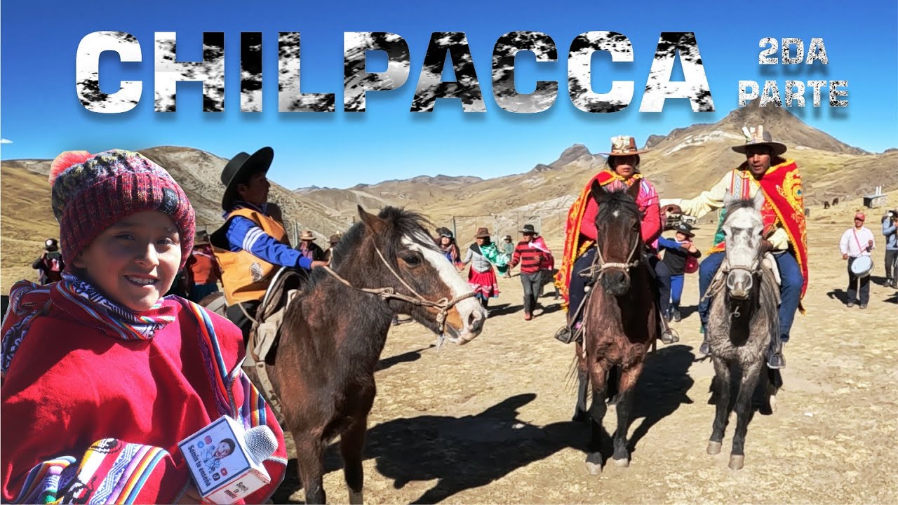 Fiesta de ALTURA sobre los 4000 MSNM | CHILPACCA, Sabaino, Antabamba, Apurimac | 2DA PARTE