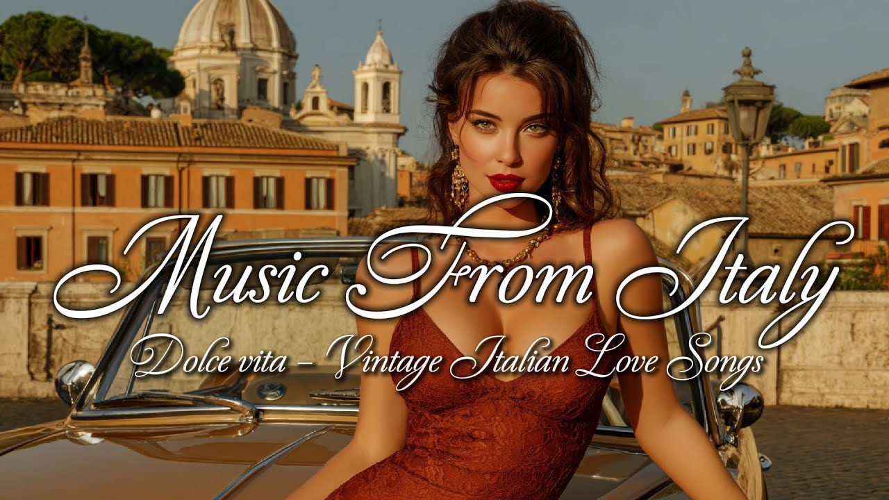 Music From Italy ❤️ | Vintage Love Songs from Rome (1960s)