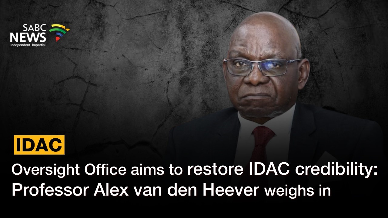 Oversight Office aims to restore IDAC credibility: Professor Alex van den Heever weighs in