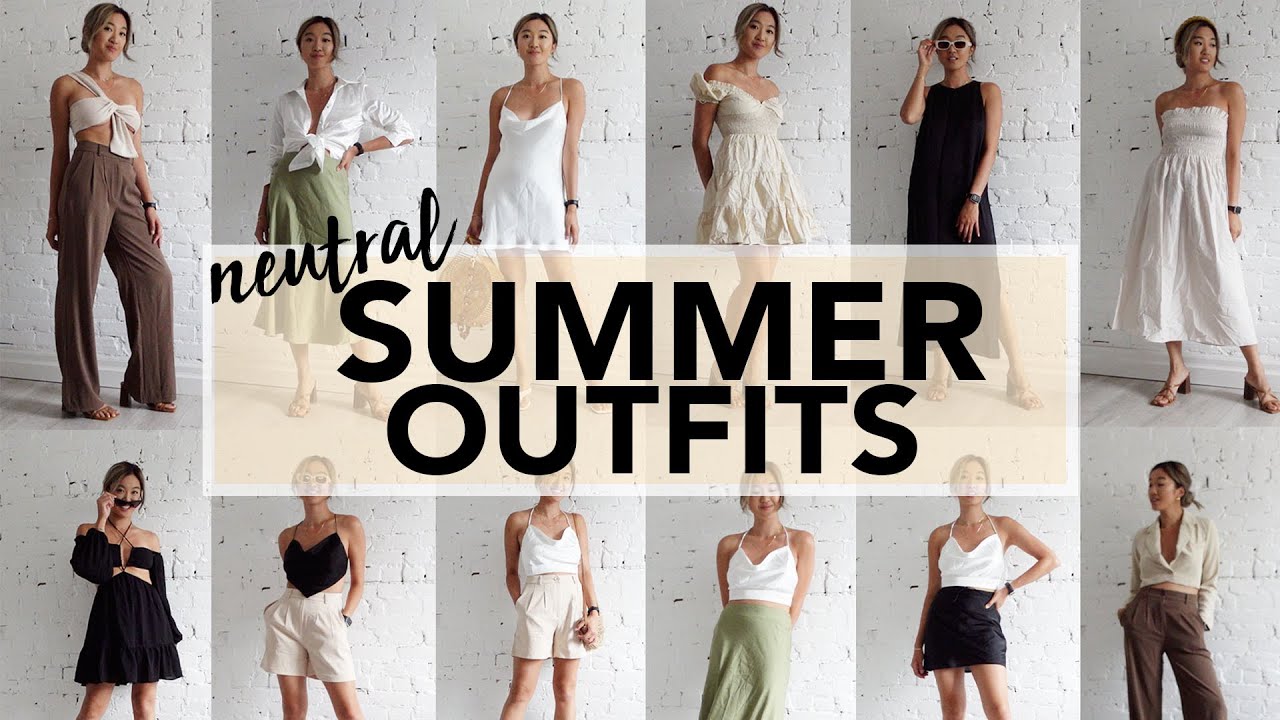 NEUTRAL SUMMER OUTFIT IDEAS