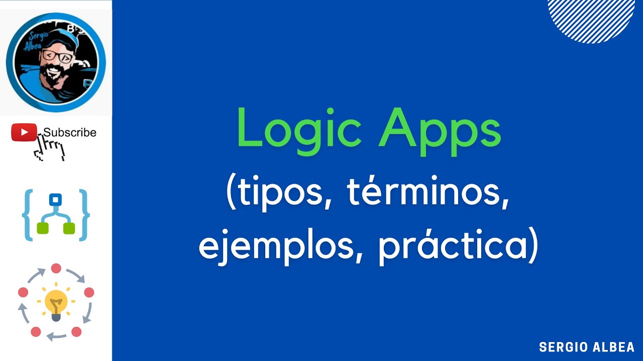 26 -💡 Logic Apps (tipos, términos, ejemplos, práctica)