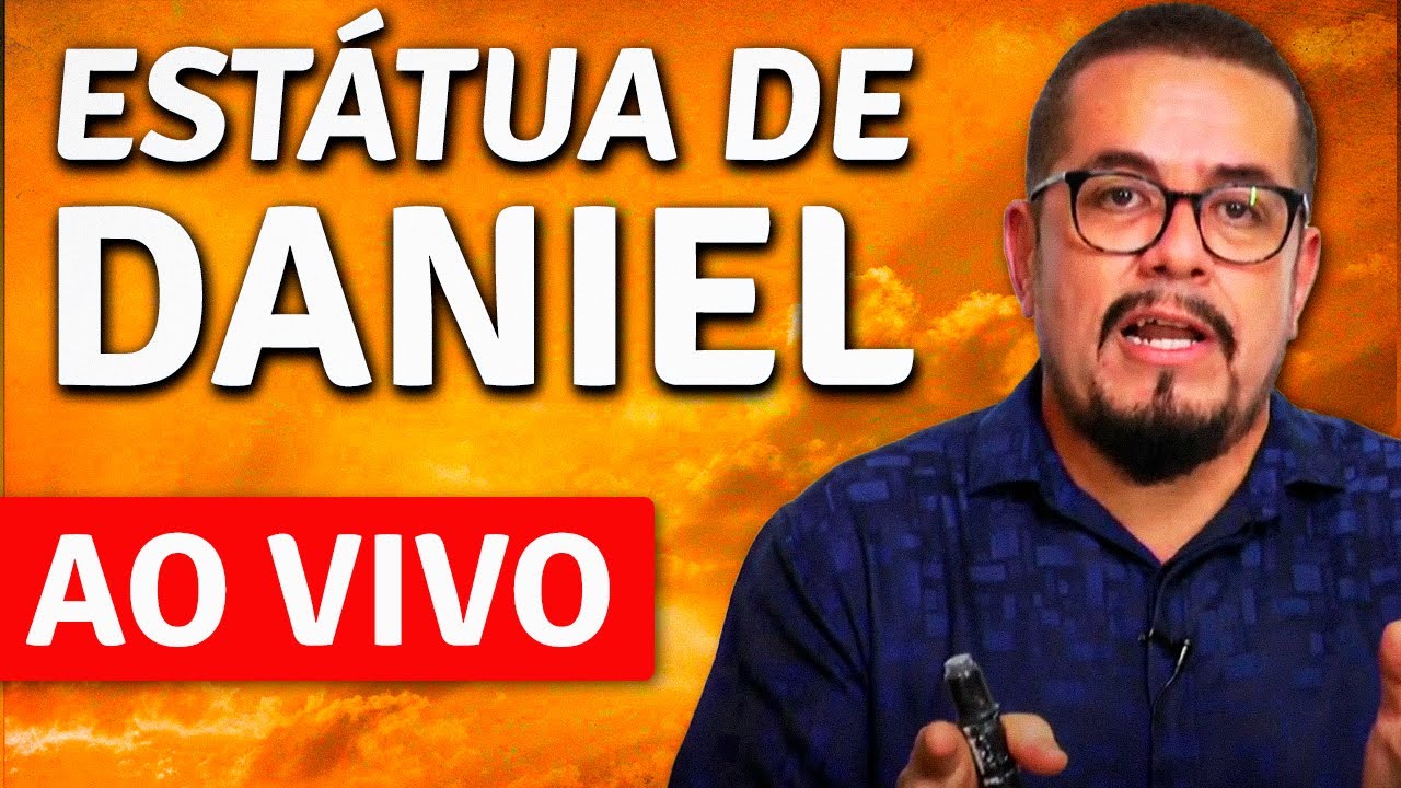[Ao vivo] Estátua de Nabucodonosor e sua simbologia - Estudo Bíblico sobre o livro de Daniel