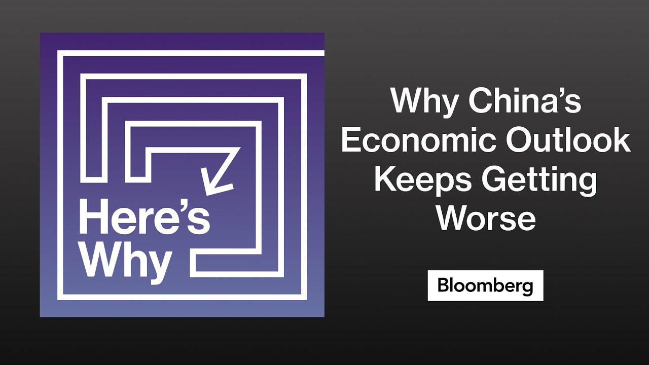 Here's Why China&rsquo;s Economic Outlook Keeps Getting Worse | Here's Why