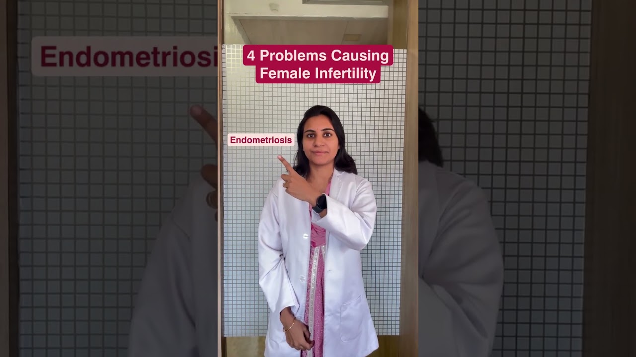 Top 4 causes of female infertility