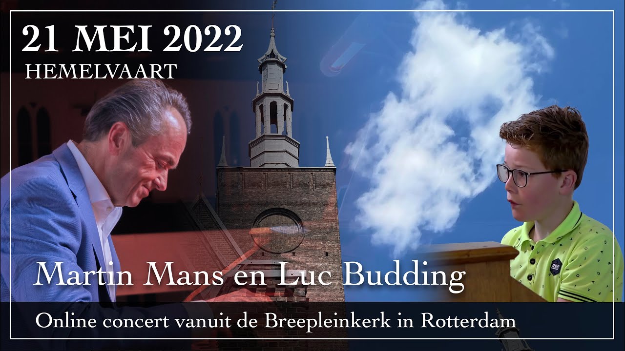 Hemelvaart - Martin Mans en Luc Budding orgel