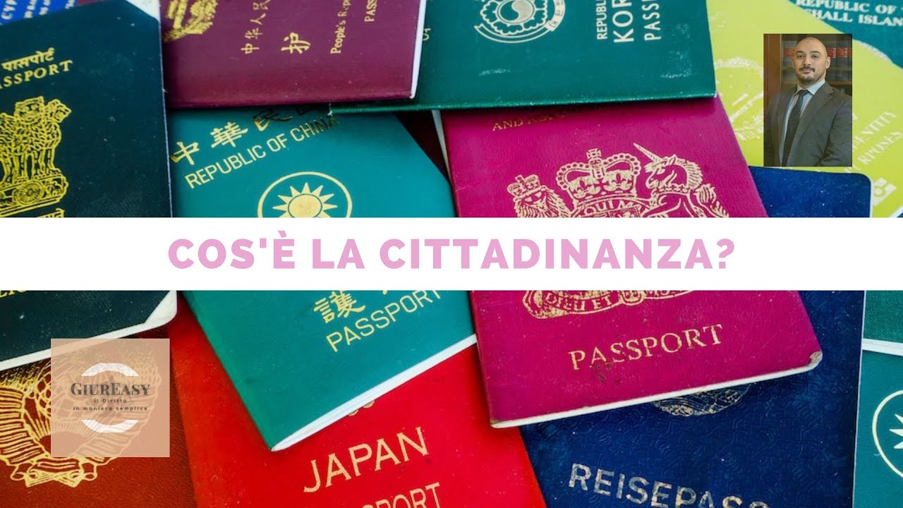 Cos'è la CITTADINANZA? E come si ACQUISISCE? #giureasy #diritto #cittadinanza