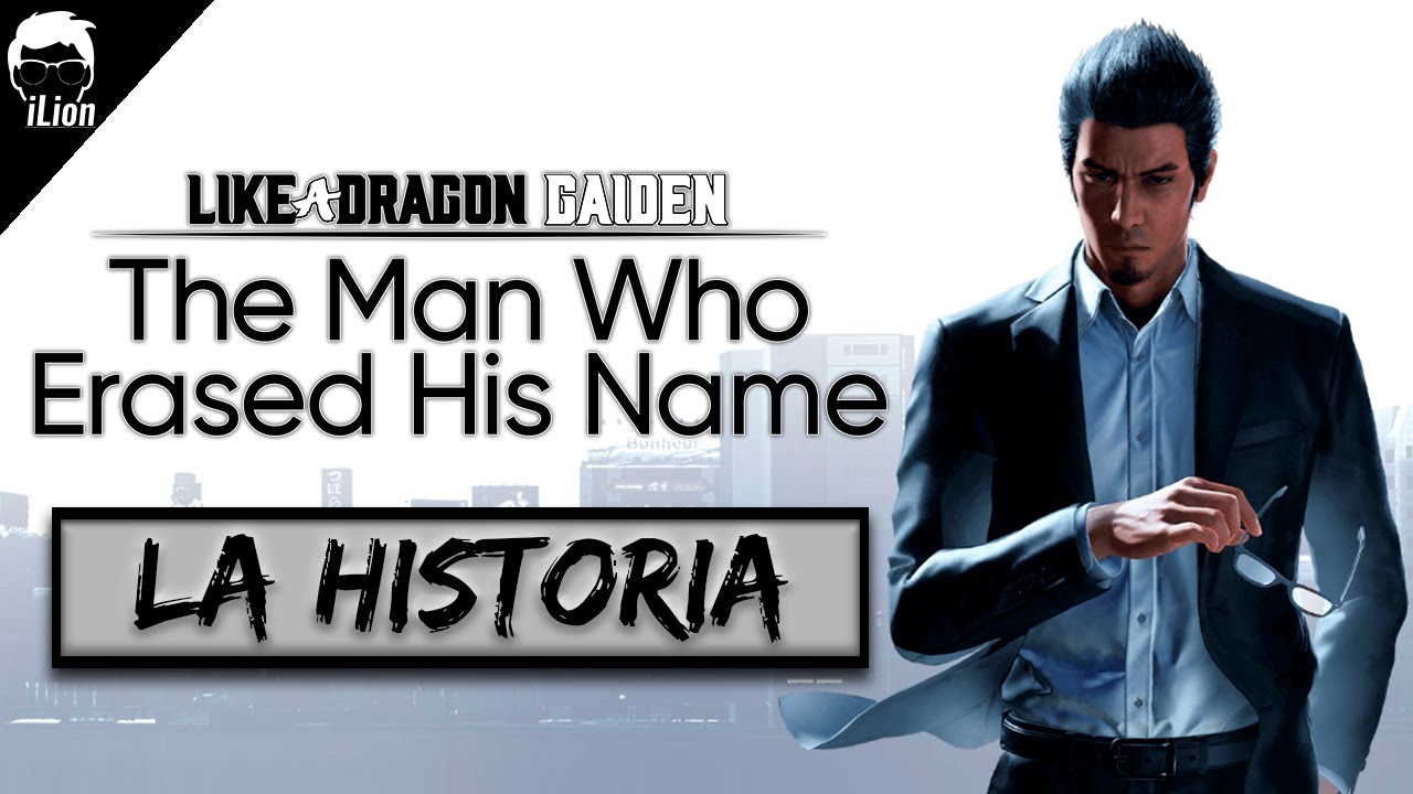 TODA La Historia de LIKE A DRAGON GAIDEN | iLion